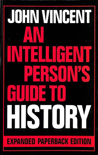 Beispielbild fr An Intelligent Person's Guide to History (Intelligent Person's Guide Series) zum Verkauf von Front Cover Books