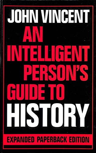 9780715627501: An Intelligent Person's Guide to History (Intelligent Person's Guide Series)