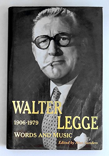 Beispielbild fr Walter Legge: Words and Music zum Verkauf von AwesomeBooks