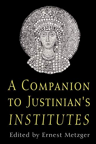 9780715628300: Companion to Justinian's Institutes