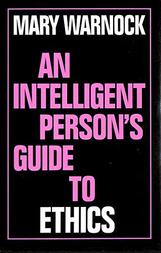 Beispielbild fr An Intelligent Person's Guide to Ethics (Intelligent Person's Guide Series) zum Verkauf von WorldofBooks