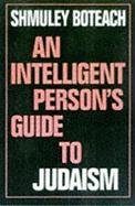 Imagen de archivo de An Intelligent Persons Guide to Judaism (Intelligent Persons Guide Series) a la venta por Books-FYI, Inc.
