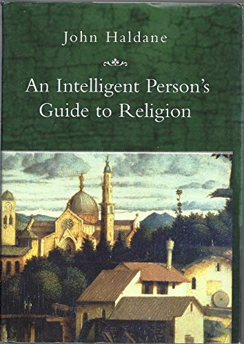 9780715628676: An Intelligent Person's Guide to Religion
