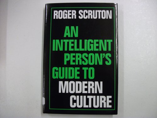 Stock image for An Intelligent Person's Guide to Modern Culture for sale by WorldofBooks