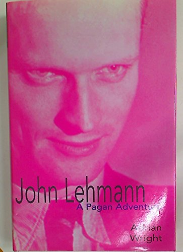 Beispielbild fr John Lehmann: A Pagan Adventure zum Verkauf von WorldofBooks
