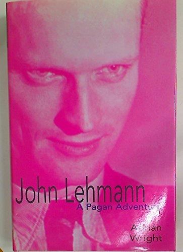 Imagen de archivo de John Lehmann: A pagan adventure a la venta por Housing Works Online Bookstore