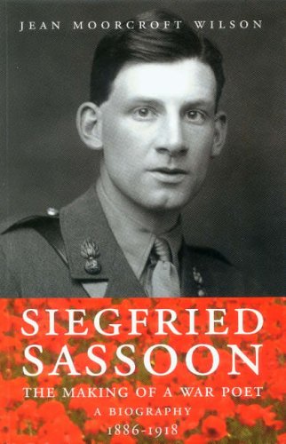 Imagen de archivo de Siegfried Sassoon: Making of a War Poet v.1: A Biography: Making of a War Poet Vol 1 a la venta por AwesomeBooks