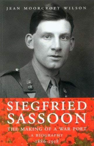Stock image for Making of a War Poet (v.1) (Siegfried Sassoon: A Biography) for sale by WorldofBooks