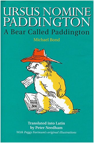 Stock image for Ursus Nomine Paddington: A Bear Called Paddington (BCP Latin Texts) for sale by WorldofBooks