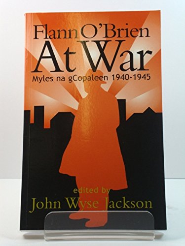 Imagen de archivo de Flann O'Brien at War a la venta por Project HOME Books