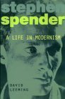 Stock image for Stephen Spender : A Life in Modernism for sale by Better World Books Ltd