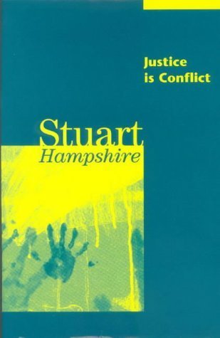 Justice Is Conflict (9780715629505) by Hampshire, Stuart