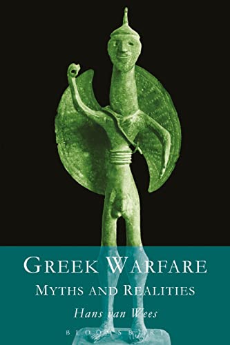 Imagen de archivo de Greek Warfare: Myth and Realities a la venta por HPB-Red