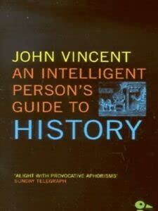 9780715630907: An Intelligent Person's Guide to History