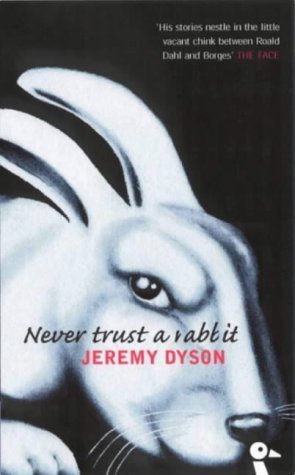 Stock image for Never Trust a Rabbit for sale by WorldofBooks