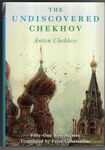 Imagen de archivo de The Undiscovered Chekhov: Fifty New Stories a la venta por Caffrey Books