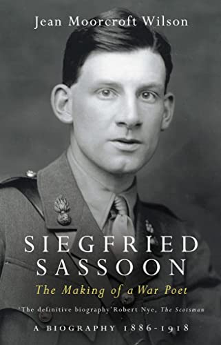 Beispielbild fr Siegfried Sassoon: Making of a War Poet v. 1: A Biography: Making of a War Poet v. 1 (Duckbacks): The Making of a War Poet zum Verkauf von WorldofBooks