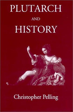 Beispielbild fr Plutarch and History: Eighteen Studies zum Verkauf von AwesomeBooks