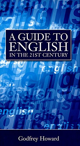Stock image for A Guide to English in the 21st Century for sale by WorldofBooks