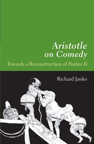 Aristotle on Comedy: Towards a Reconstruction of Poetics II