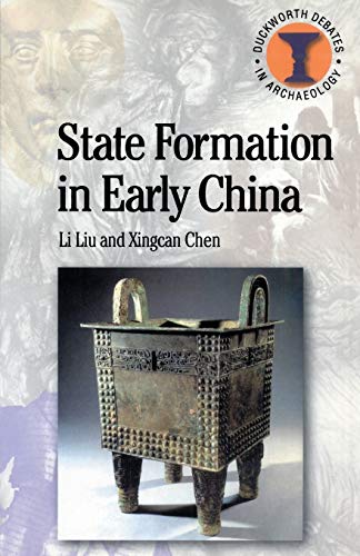 Stock image for State Formation in Early China (Duckworth Debates in Archaeology) for sale by Chiron Media