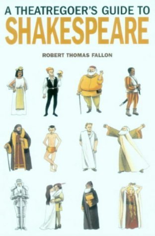 Imagen de archivo de A theatregoer's guide to Shakespeare a la venta por SecondSale