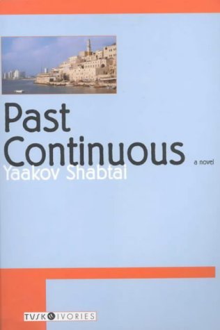 Past Continuous (9780715632727) by Yaakov Shabtai