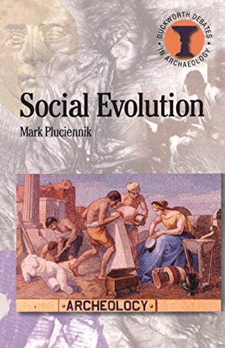 Imagen de archivo de Social Evolution (Duckworth Debates in Archaeology) (Duckworth Debates in Archaeology) a la venta por Books From California