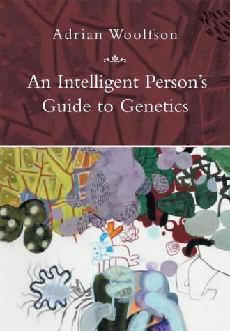 Stock image for An Intelligent Person*s Guide to Genetics for sale by Mispah books