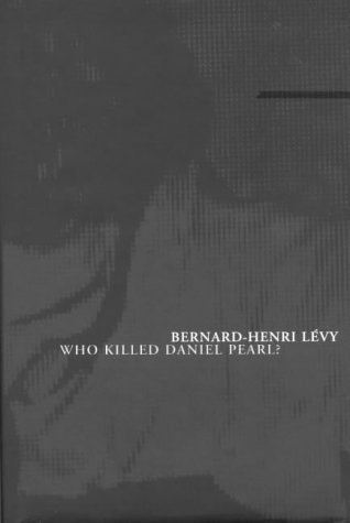 Beispielbild fr Who Killed Daniel Pearl? zum Verkauf von AwesomeBooks