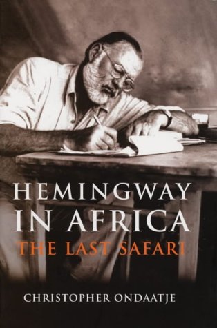 9780715633601: Hemingway in Africa: The Last Safari