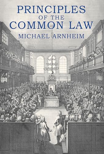 Principles Of The Common Law (9780715633724) by Arnheim, Michael