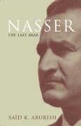 9780715634219: Nasser the Last Arab