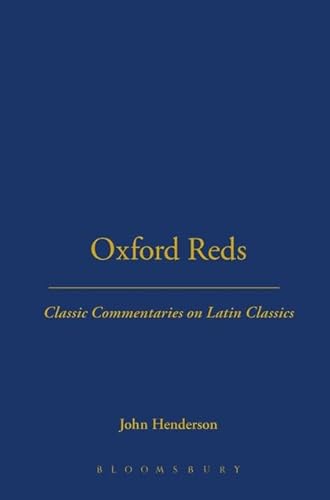 Beispielbild fr Oxford Reds: Classic Commentaries on Latin Classics zum Verkauf von Books From California