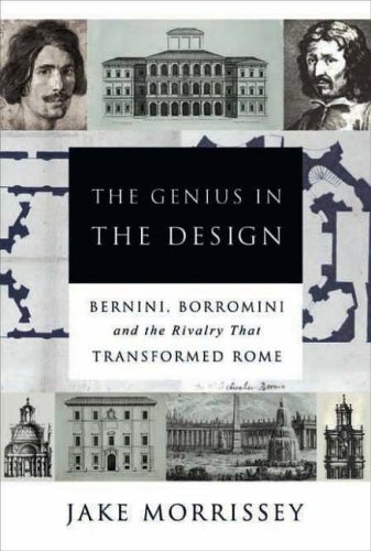9780715635322: The Genius in the Design: Bernini, Borromini, and the Rivalry That Transformed Rome