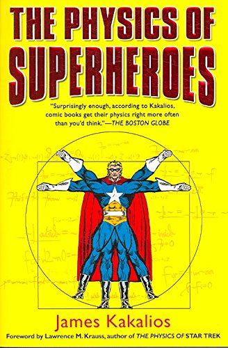 Beispielbild fr The Physics of Superheroes zum Verkauf von WorldofBooks