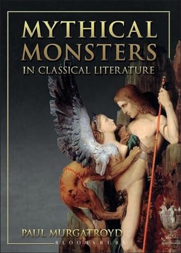 Beispielbild fr Mythical Monsters in Classical Literature zum Verkauf von Better World Books