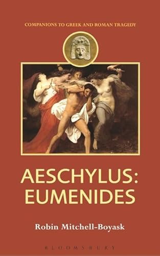 Stock image for Aeschylus: Eumenides (Companions to Greek and Roman Tragedy) for sale by WorldofBooks