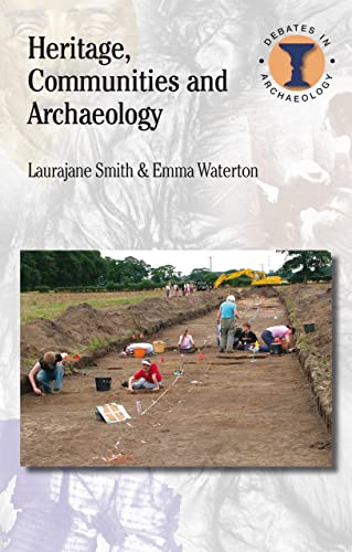 9780715636817: Heritage, Communities and Archaeology (Debates in Archaeology)