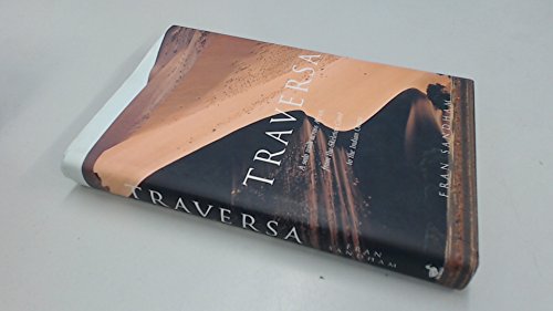 9780715637029: Traversa: A Solo Walk Across Africa, from the Skeleton Coast to the Indian Ocean [Lingua Inglese]