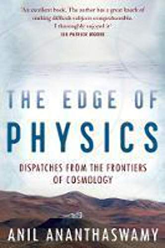 Stock image for The Edge of Physics: Dispatches from the Frontiers of Cosmology for sale by WorldofBooks