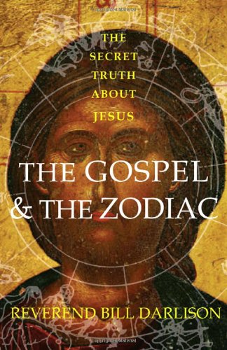 9780715637708: The Gospel and the Zodiac: The Secret Truth About Jesus