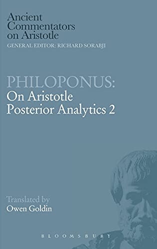 Stock image for Philoponus(?): On Aristotle Posterior Analytics 2 (Ancient Commentators on Aristotle) for sale by Y-Not-Books