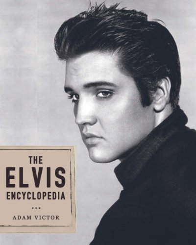 Stock image for The Elvis Encyclopedia: (E) for sale by Flying Danny Books