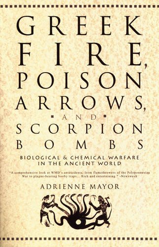 Imagen de archivo de Greek Fire, Poison Arrows and Scorpion Bombs: Biological Warfare in the Ancient World a la venta por WorldofBooks