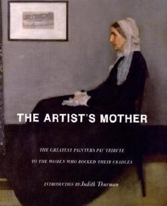9780715638705: The Artist's Mother: The Greatest Painters Pay Tribute to the Women Who Rocked Their Cradles