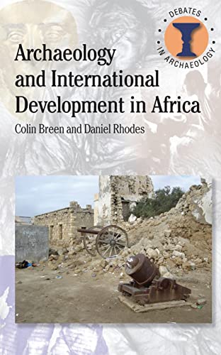9780715639054: Archaeology and International Development in Africa (Debates in Archaeology)