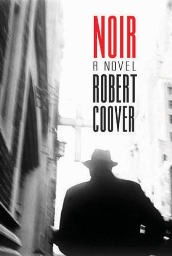 Beispielbild fr Noir: A Novel zum Verkauf von SecondSale