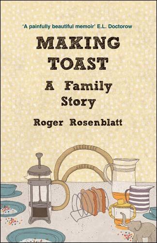 Stock image for Making Toast: A Family Story for sale by WorldofBooks