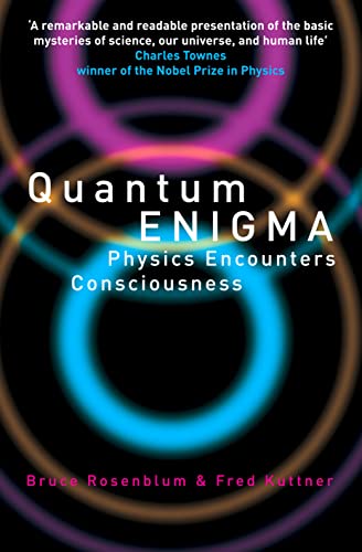 Stock image for Quantum Enigma: Physics Encounters Consciousness for sale by WorldofBooks